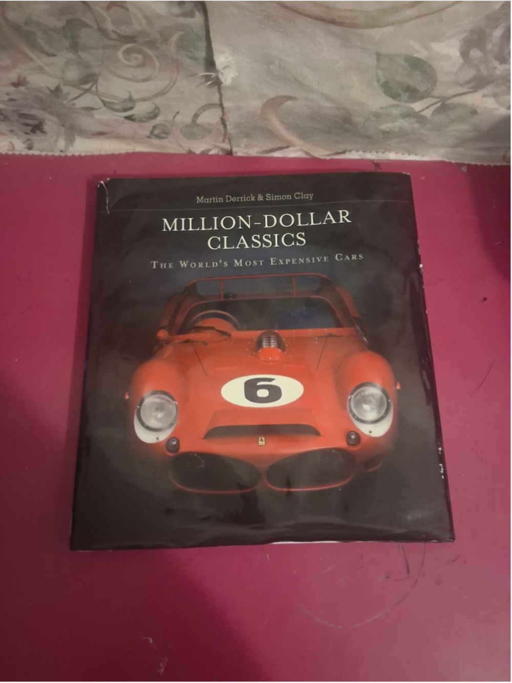 Million-Dollar Classics The World's Most Expensive Cars Coffee Table Book